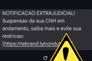 Aten��o ao golpe da falsa mensagem de suspens�o da CNH